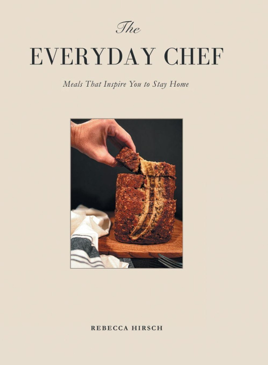 Kniha The Everyday Chef Rebecca Hirsch