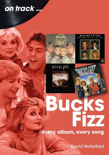 Knjiga Bucks Fizz On Track David Waterfield