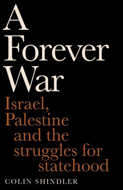 Kniha A Forever War Colin Shindler