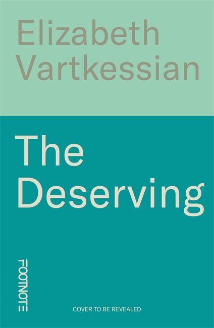 Kniha The Deserving Elizabeth Vartkessian