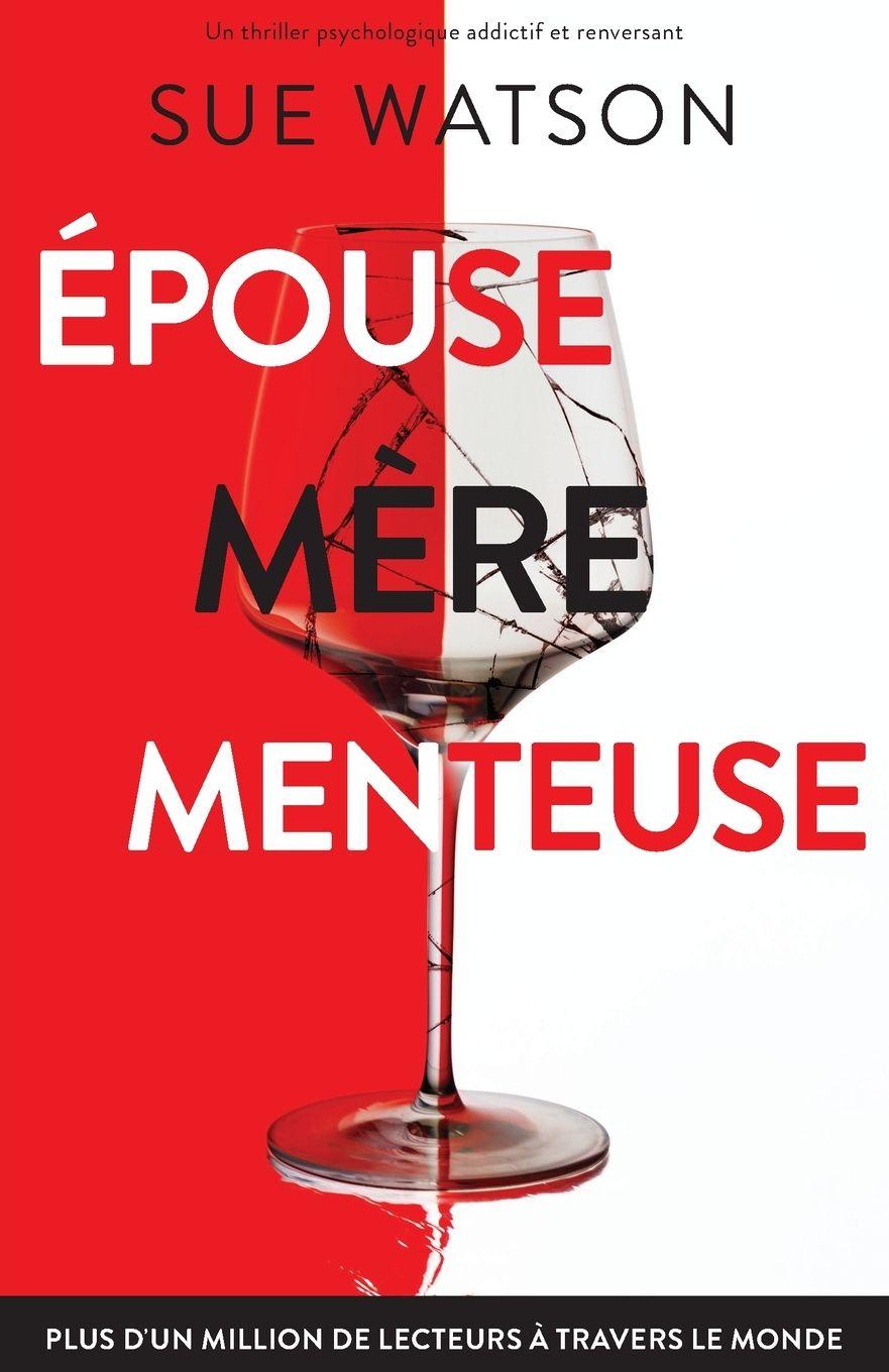 Kniha Épouse, mère, menteuse Raphaëlle Pache