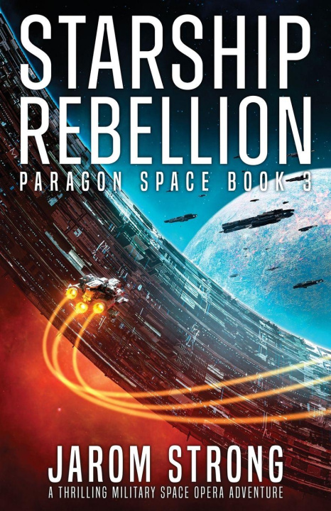 Carte Starship Rebellion Jarom Strong