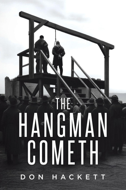 Buch The Hangman Cometh Don Hackett