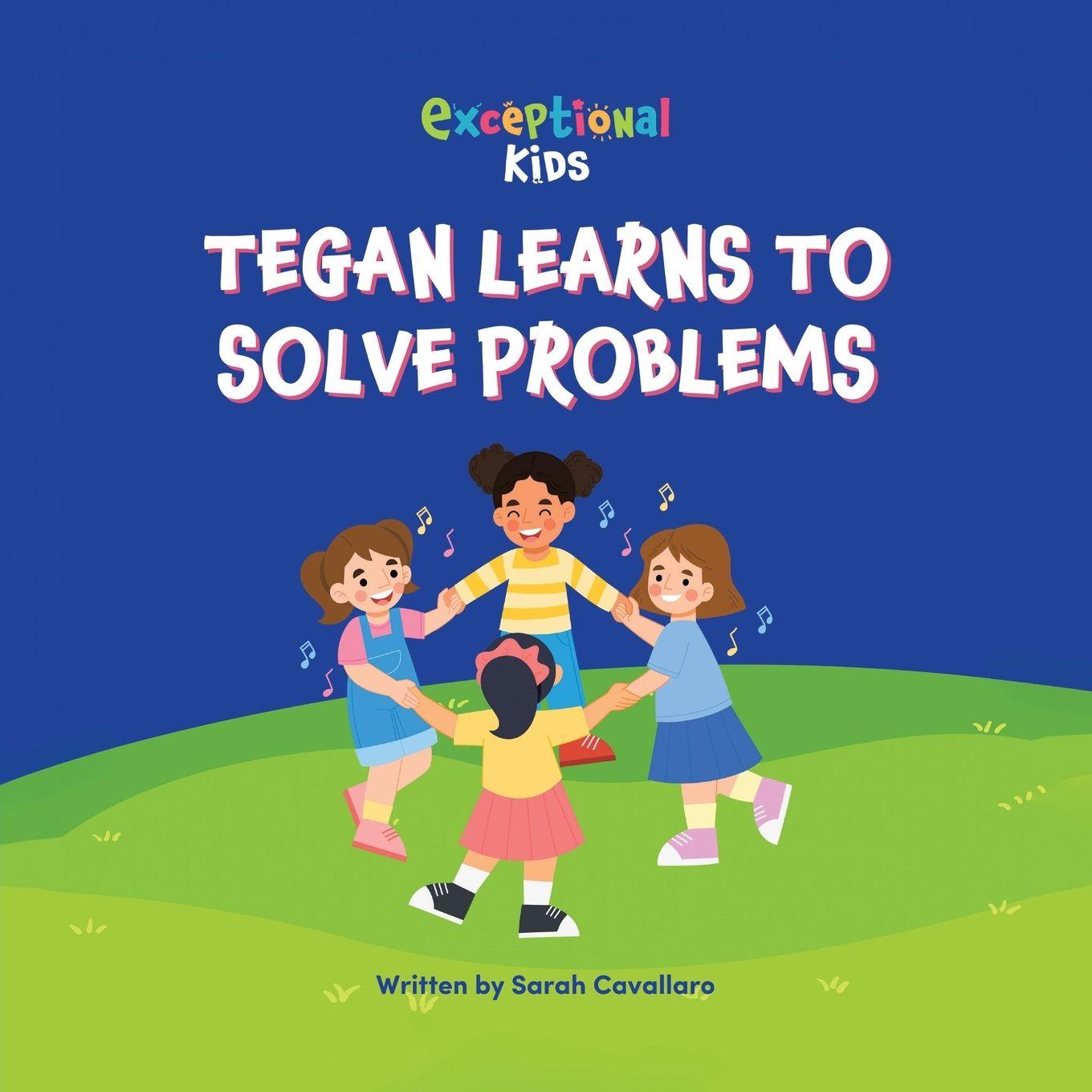 Kniha Tegan Learns to Solve Problems Sarah Cavallaro