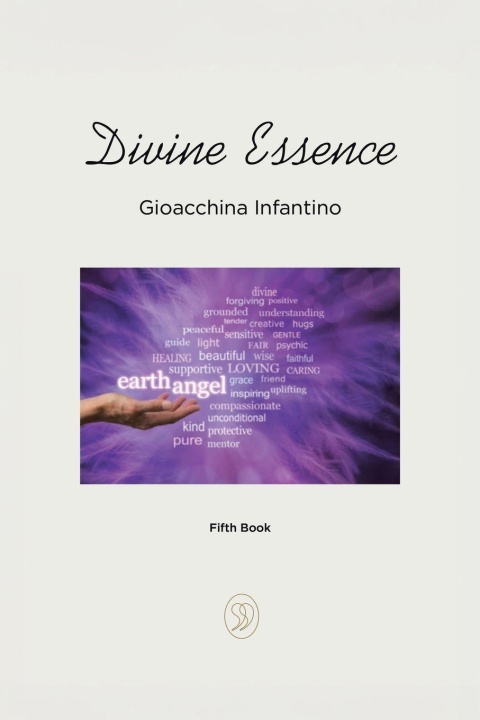 Kniha Divine Essence Gioacchina Infantino