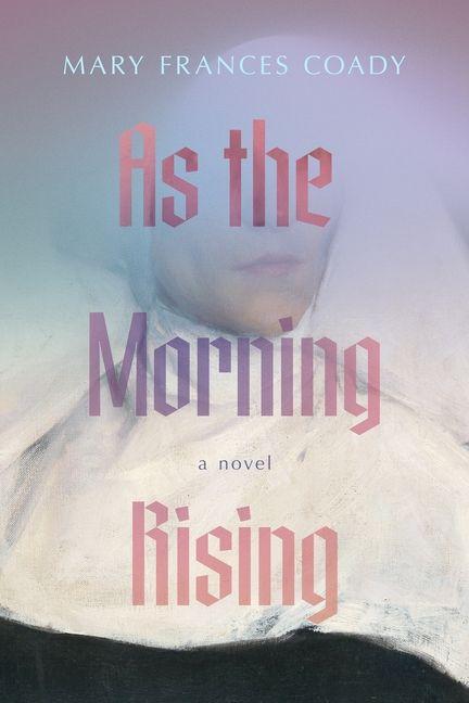Kniha As the Morning Rising 