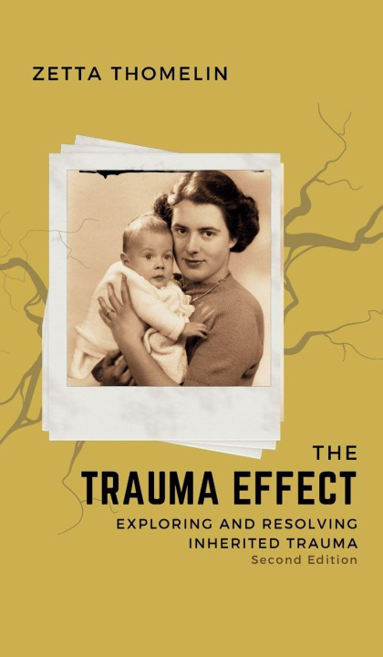 Kniha The Trauma Effect (Second Edition) Zetta Thomelin