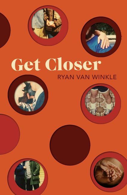 Kniha Get Closer Ryan Van Winkle