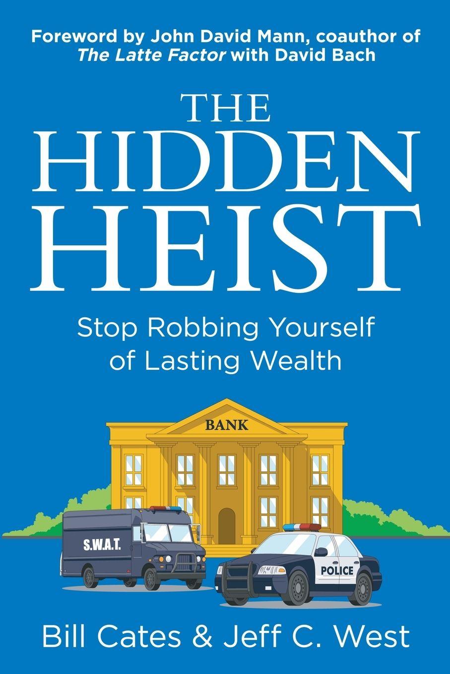 Kniha The Hidden Heist Jeff C. West