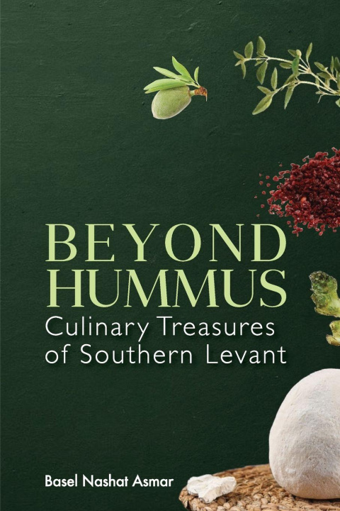 Kniha Beyond Hummus Basel Asmar