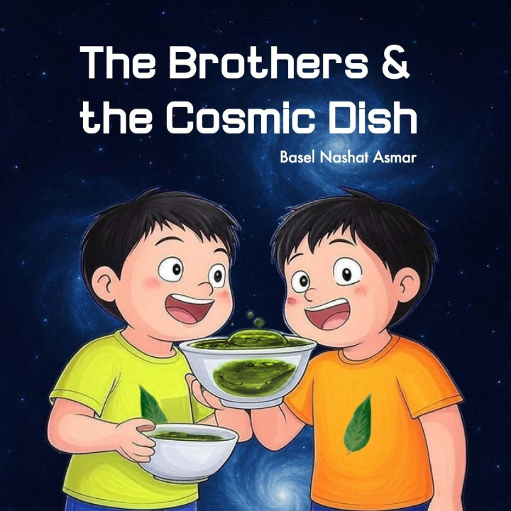 Knjiga The Brothers and the Cosmic Dish Basel Asmar