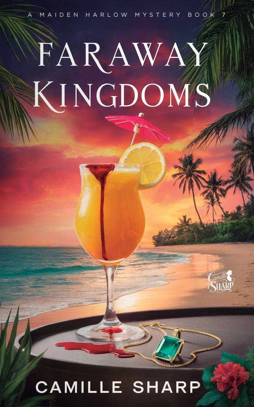 Kniha Faraway Kingdoms Camille Sharp