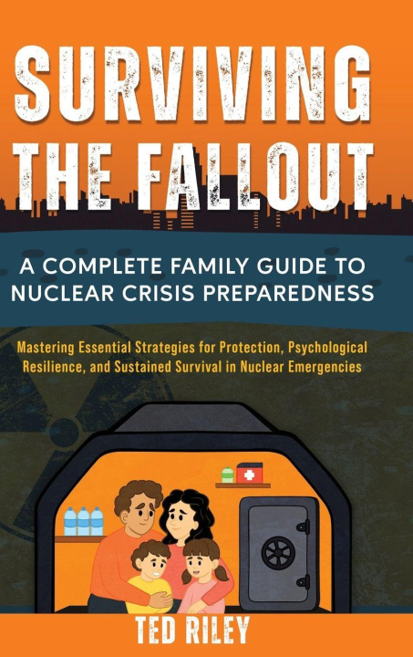 Kniha Surviving the Fallout Ted Riley