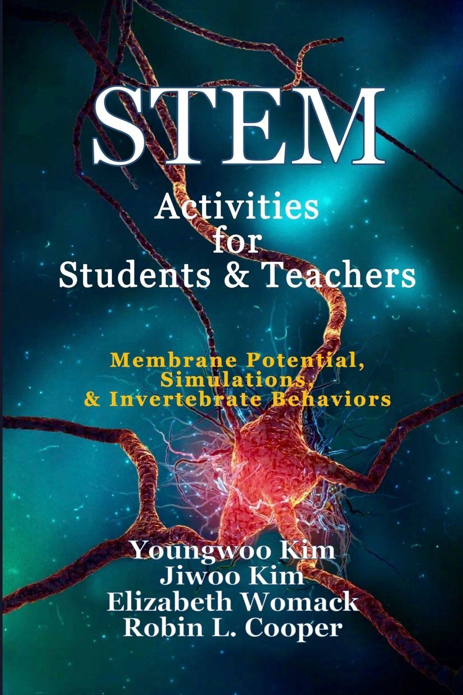 Kniha STEM Activities for Students & Teachers Jiwoo Kim