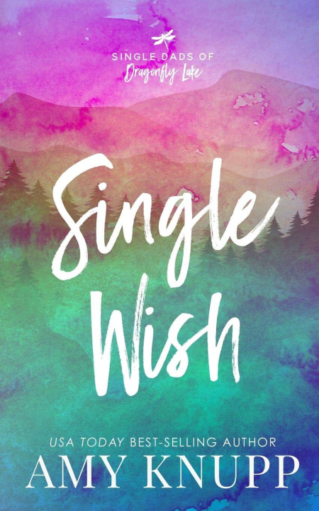 Knjiga Single Wish Amy Knupp