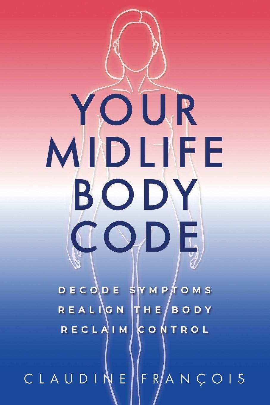 Kniha Your Midlife Body Code Claudine François