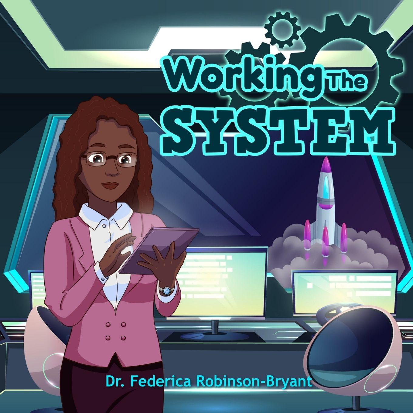 Könyv Working the System Robinson-Bryant
