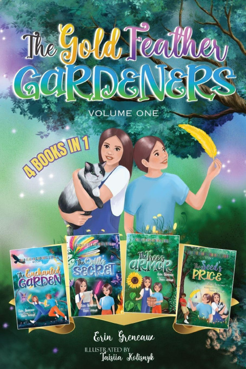 Knjiga The Gold Feather Gardeners, Volume One Erin Greneaux