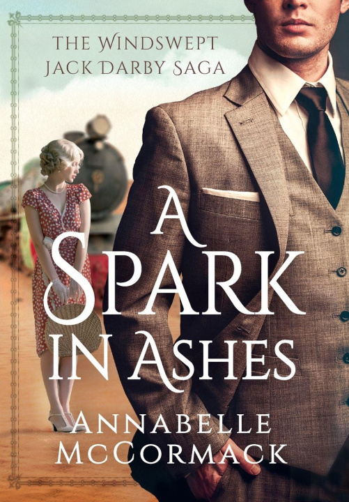 Kniha A Spark in Ashes Annabelle McCormack