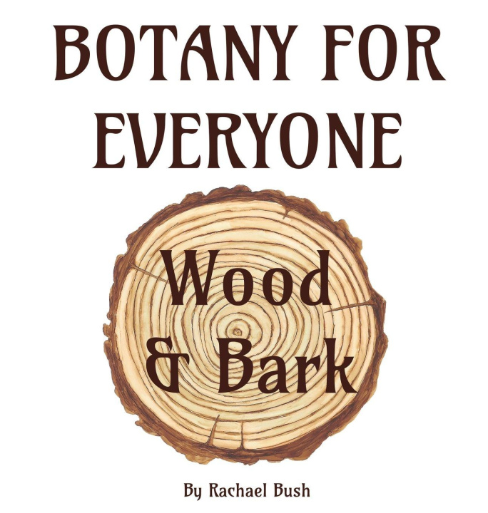 Kniha Botany for Everyone Rachael Bush