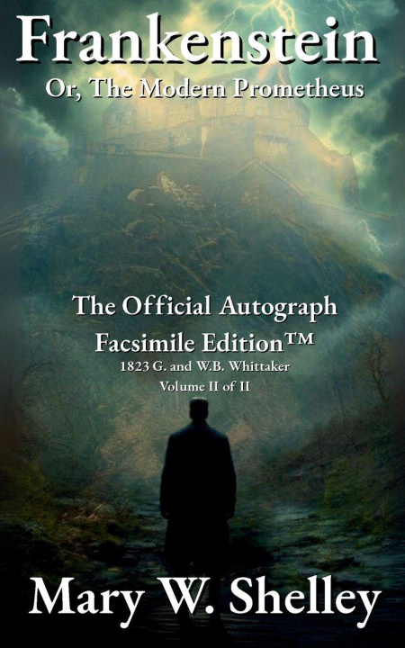 Kniha Frankenstein; or, The Modern Prometheus Volume II Mary Shelley