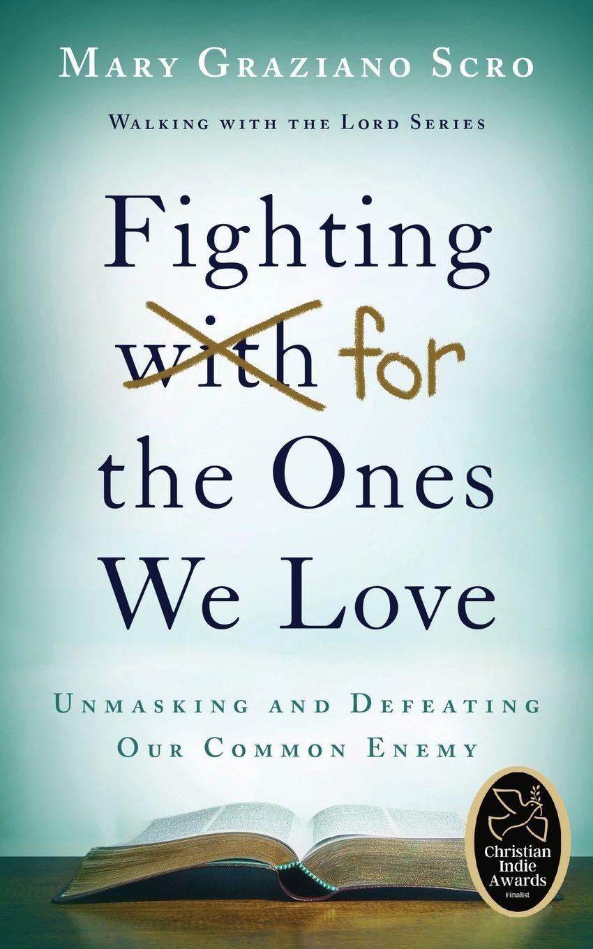 Carte Fighting for the Ones We Love Mary Scro