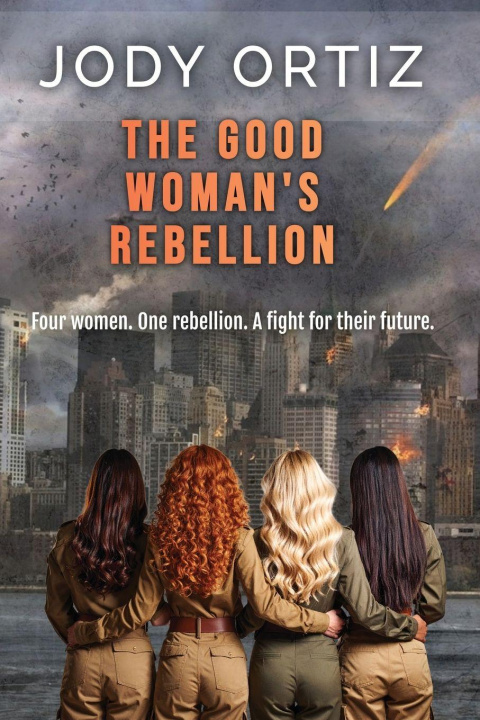 Kniha The Good Woman's Rebellion Ortiz