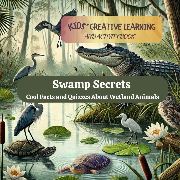 Knjiga Swamp Secrets I. Aurora Wilder