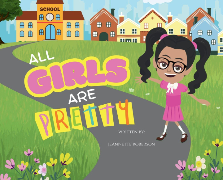 Carte All Girls Are Pretty Jeannette Roberson