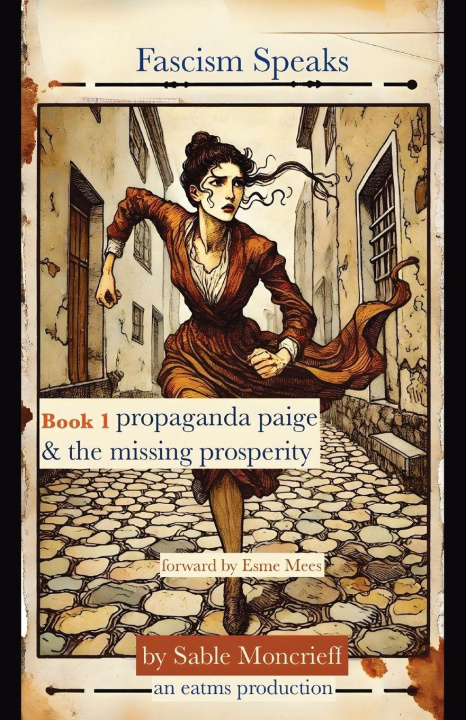 Kniha Fascism Speaks Sable Moncrieff