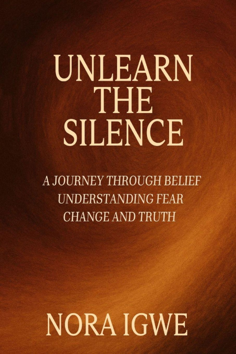 Carte Unlearn The Silence Nora Igwe