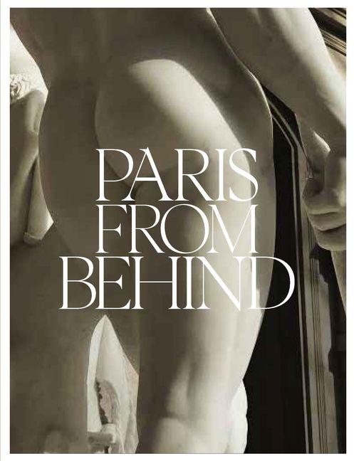 Kniha Paris from Behind Roger J Kilmartin