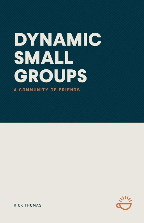 Carte DYNAMIC SMALL GROUPS Rick Thomas