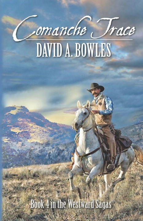 Kniha Comanche Trace David A. Bowles