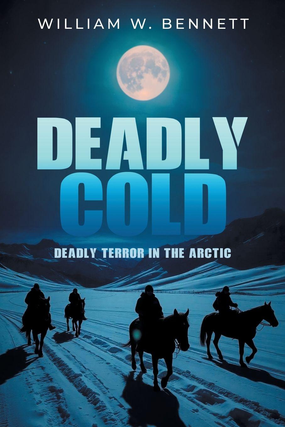Kniha Deadly Cold William W. Bennett