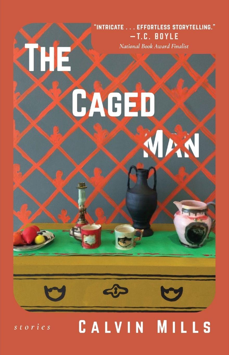 Kniha The Caged Man Calvin Mills