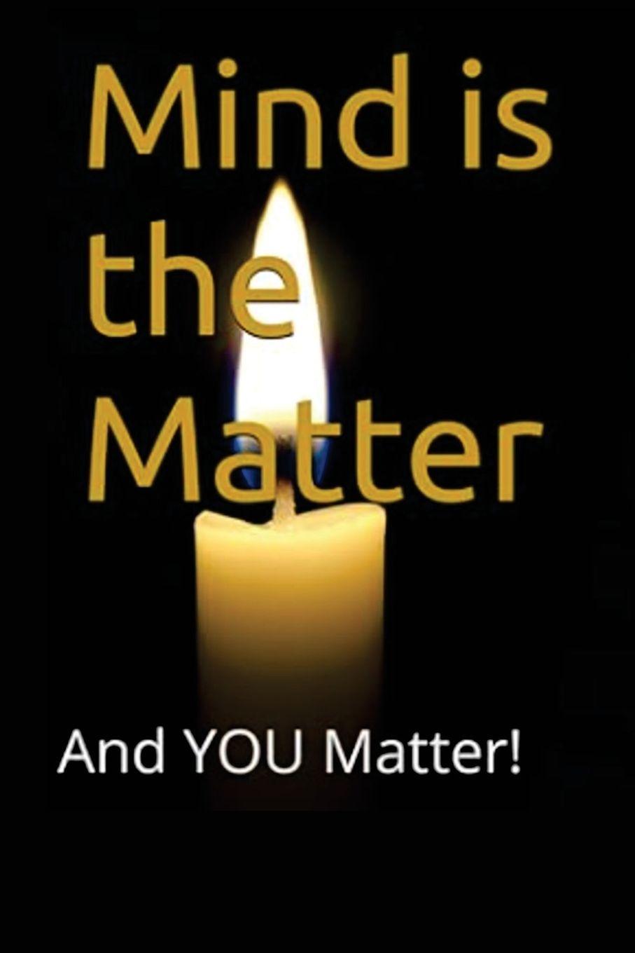 Kniha Mind is the Matter Eric F. Gilbert