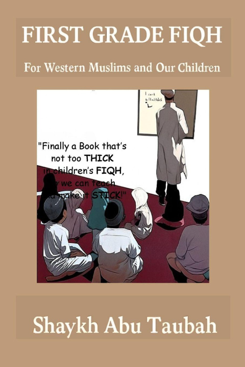 Kniha First Grade Fiqh Shaykh Abu Taubah