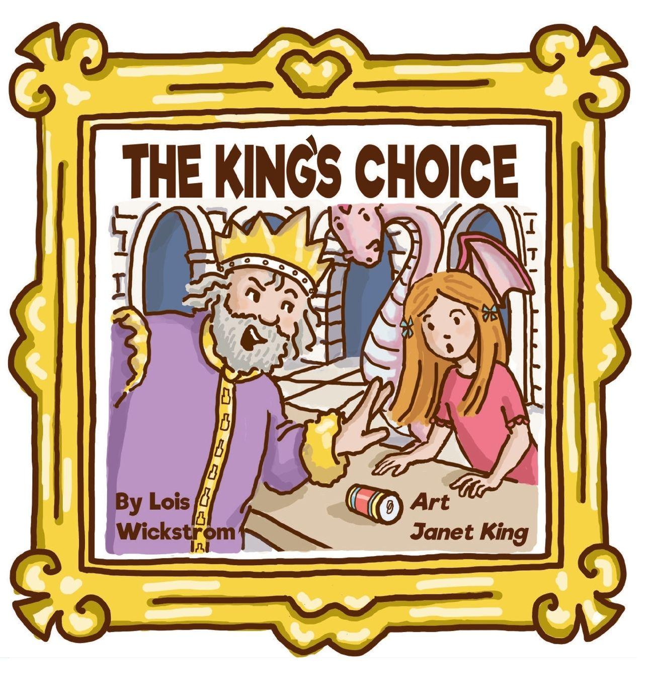 Kniha The King's Choice Lois Wickstrom