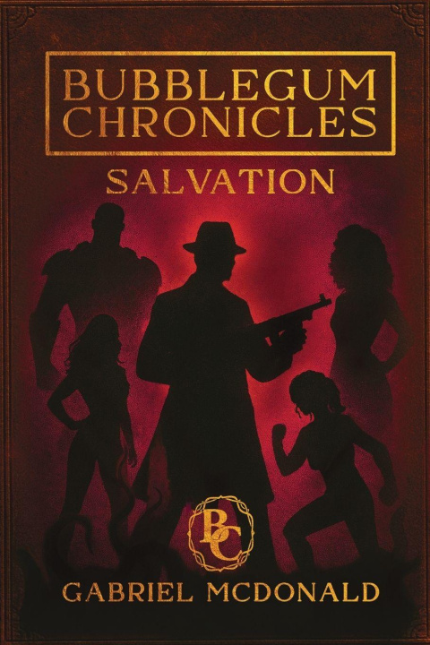 Kniha Bubblegum Chronicles Gabriel McDonald