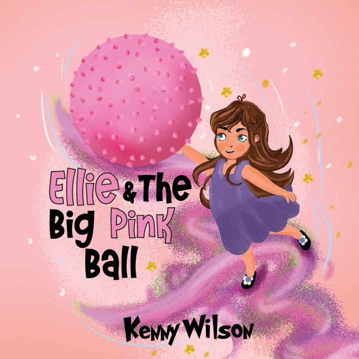 Kniha Ellie and The Big Pink Ball Kenny Wilson