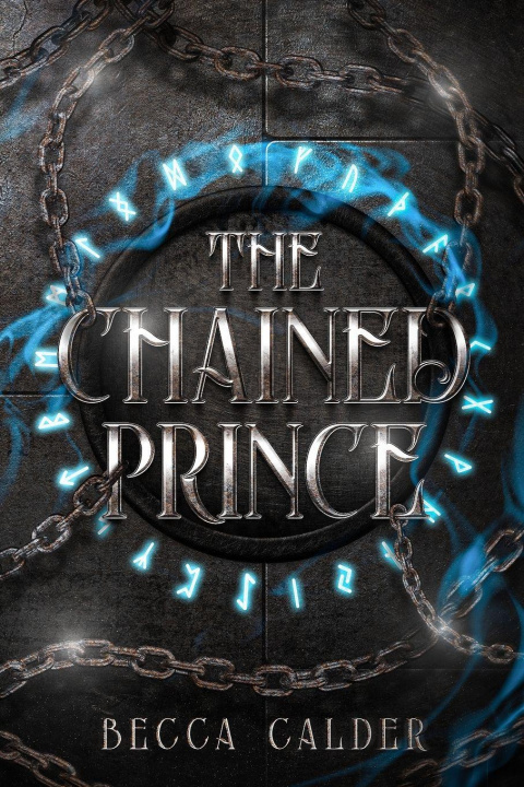 Kniha The Chained Prince Becca Calder