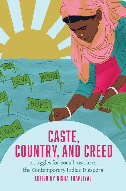 Carte Caste, Country, and Creed Nisha Thapliyal