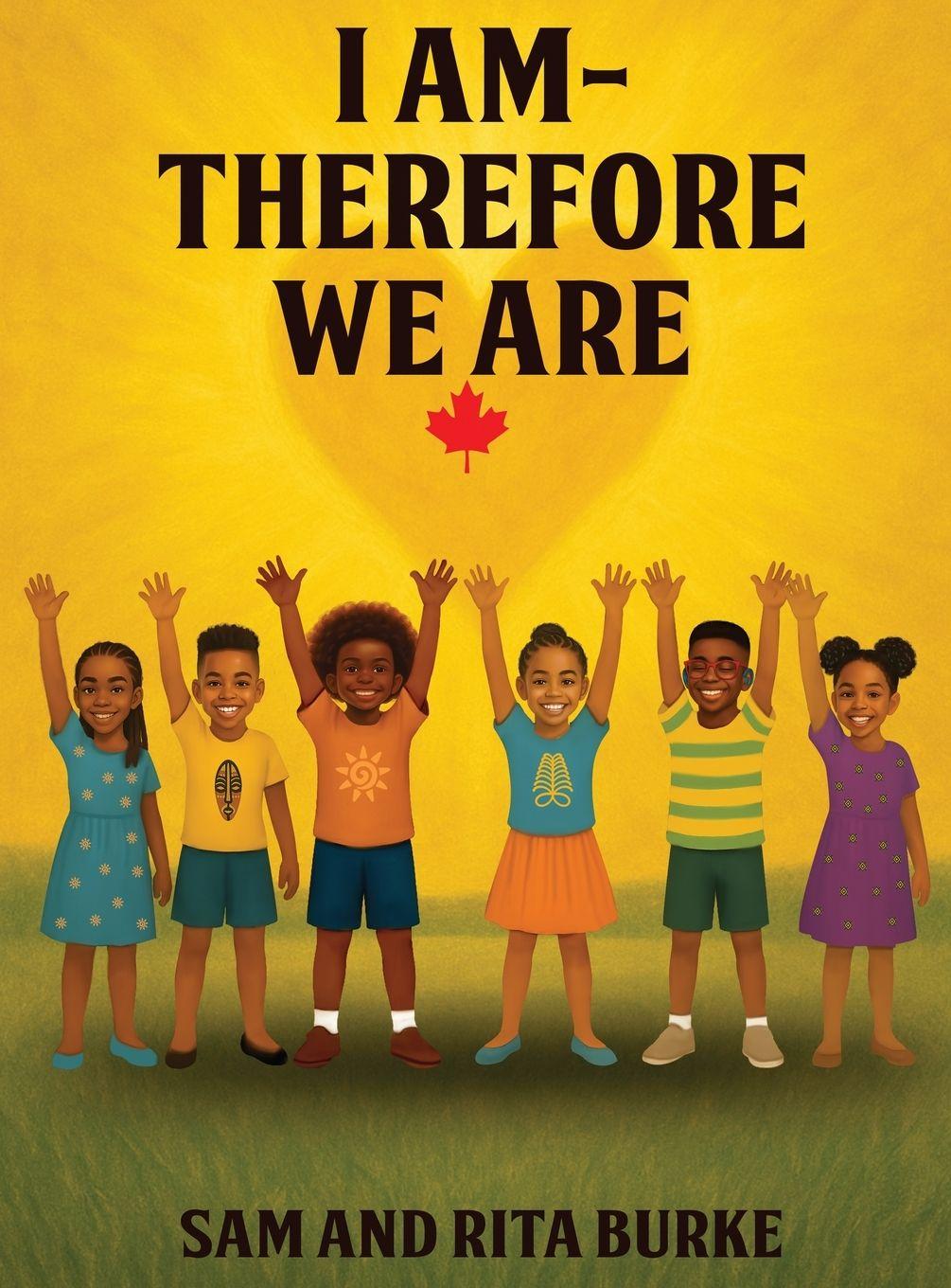 Knjiga I AM - Therefore We Are Sam & Rita Burke