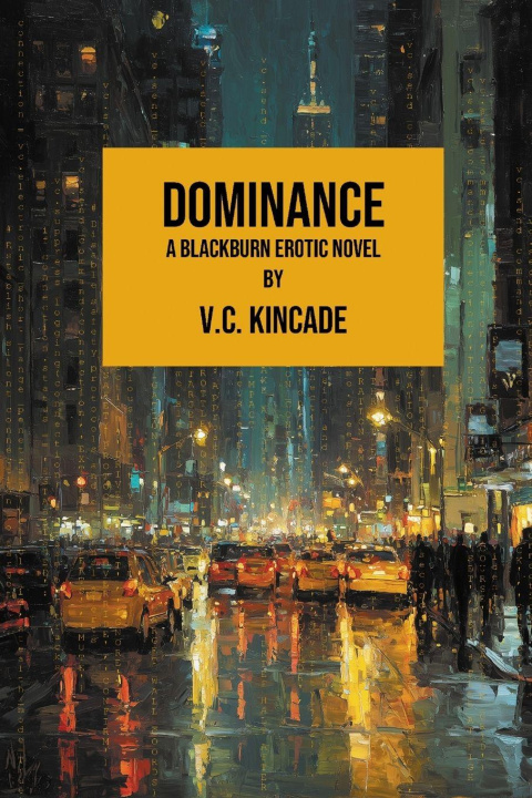 Kniha Dominance V.C. Kincade