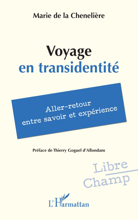 Knjiga Voyage en transidentité Ernoul de la Chenelière