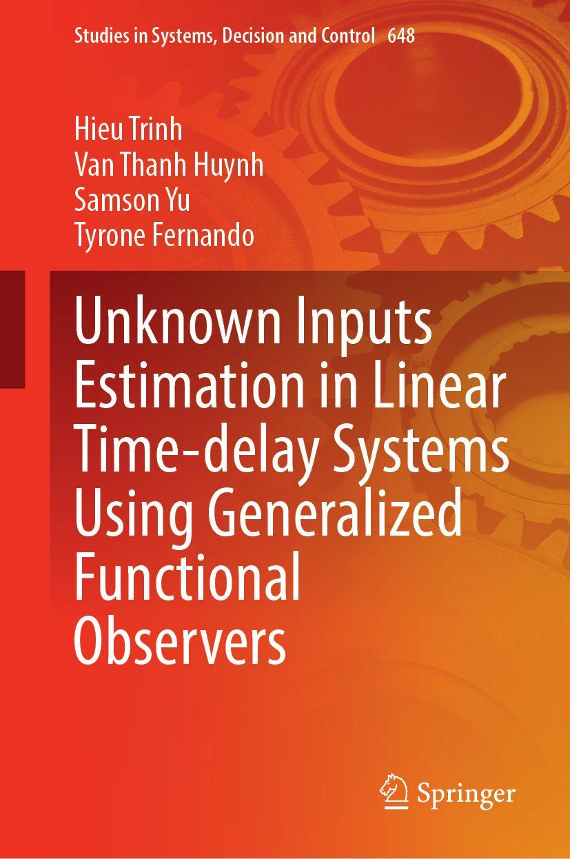 Kniha Unknown Inputs Estimation in Linear Time-delay Systems Using Generalized Functional Observers van Thanh Huynh