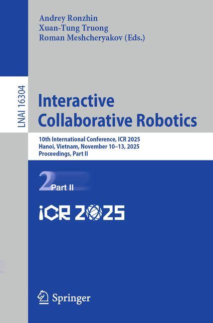 Knjiga Interactive Collaborative Robotics Xuan-Tung Truong