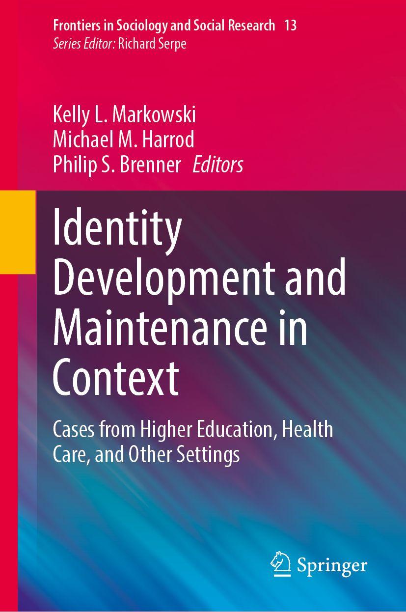 Kniha Identity Development and Maintenance in Context Michael M. Harrod