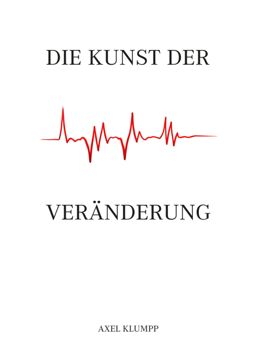 Knjiga Die Kunst der Veränderung 